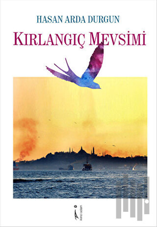 Kırlangıç Mevsimi | Kitap Ambarı