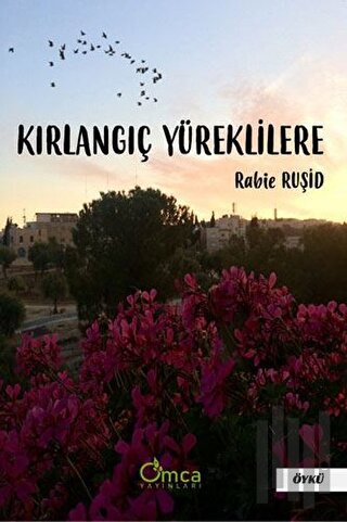 Kırlangıç Yüreklilere | Kitap Ambarı