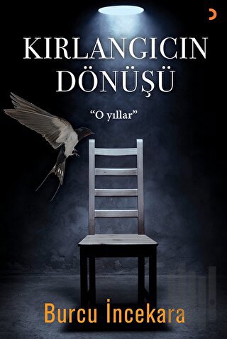 Kırlangıcın Dönüşü | Kitap Ambarı