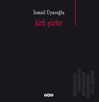 Kirli Şiirler | Kitap Ambarı