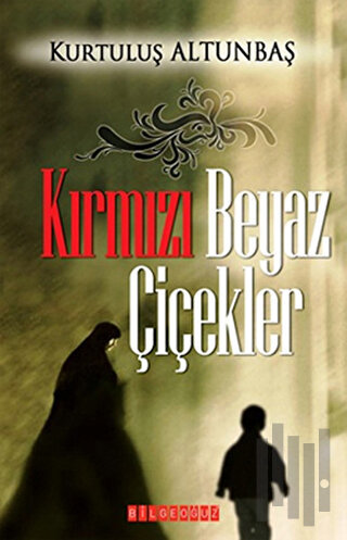 Kırmızı Beyaz Çiçekler | Kitap Ambarı