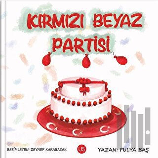 Kırmızı Beyaz Partisi | Kitap Ambarı