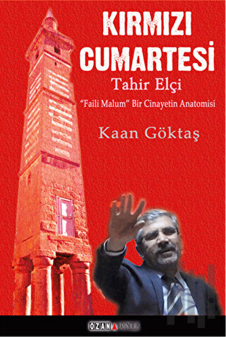 Kırmızı Cumartesi - Tahir Elçi | Kitap Ambarı