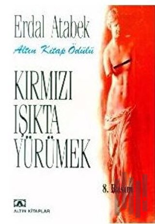 Kırmızı Işıkta Yürümek | Kitap Ambarı