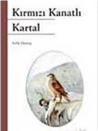 Kırmızı Kanatlı Kartal | Kitap Ambarı