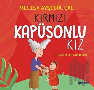 Kırmızı Kapüşonlu Kız | Kitap Ambarı