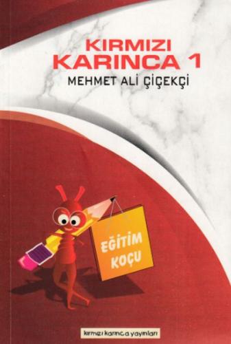 Eğitim Koçu - Kırmızı Karınca 1 | Kitap Ambarı