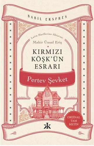 Kırmızı Köşk’ün Esrarı | Kitap Ambarı