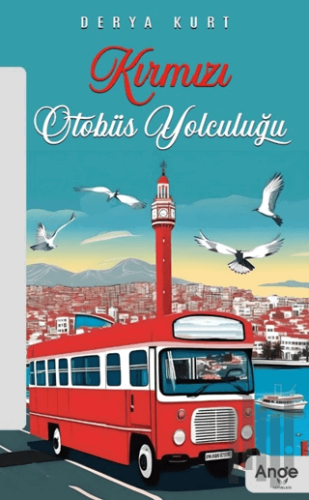 Kırmızı Otobüs Yolculuğu | Kitap Ambarı