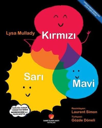 Kırmızı, Sarı, Mavi | Kitap Ambarı