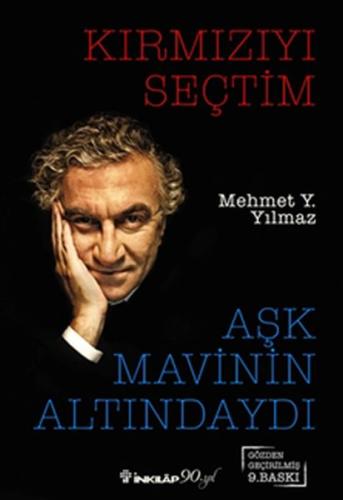 Kırmızıyı Seçtim Aşk Mavinin Altındaydı | Kitap Ambarı