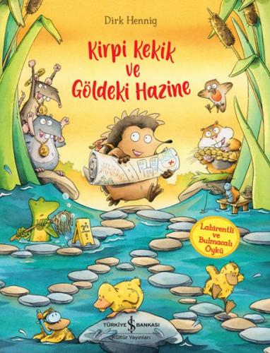 Kirpi Kekik ve Göldeki Hazine | Kitap Ambarı