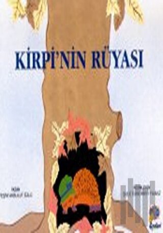 Kirpi’nin Rüyası | Kitap Ambarı