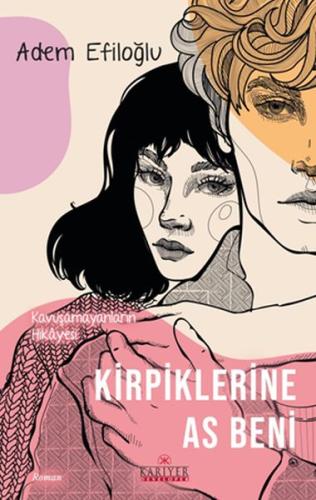 Kirpiklerine As Beni | Kitap Ambarı