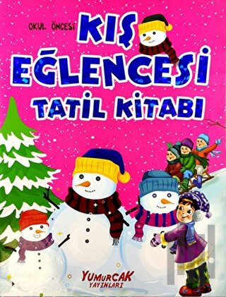 Kış Eğlencesi Tatil Kitabı | Kitap Ambarı