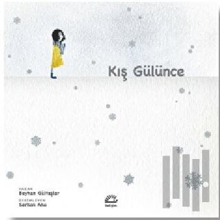 Kış Gülünce | Kitap Ambarı