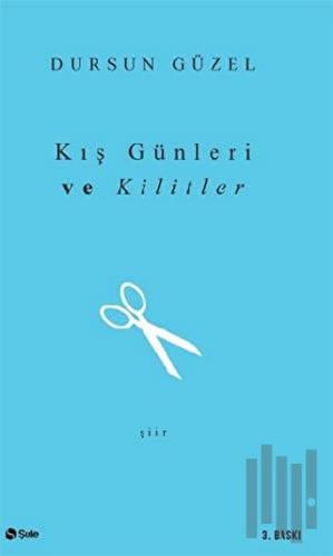 Kış Günleri ve Kilitler | Kitap Ambarı