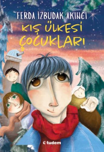 Kış Ülkesi Çocukları | Kitap Ambarı