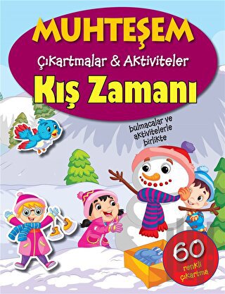 Kış Zamanı - Muhteşem Çıkartmalar ve Aktiviteler | Kitap Ambarı