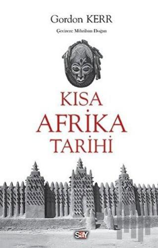 Kısa Afrika Tarihi | Kitap Ambarı