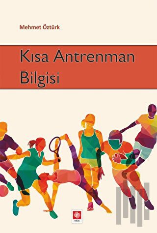 Kısa Antrenman Bilgisi | Kitap Ambarı