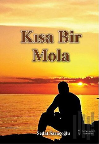 Kısa Bir Mola | Kitap Ambarı