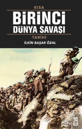 Kısa 1. Dünya Savaşı Tarihi | Kitap Ambarı