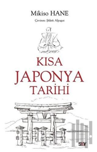 Kısa Japonya Tarihi | Kitap Ambarı