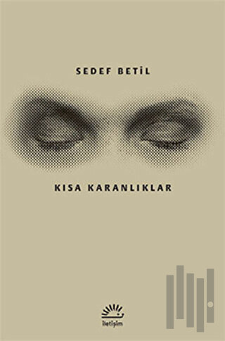 Kısa Karanlıklar | Kitap Ambarı