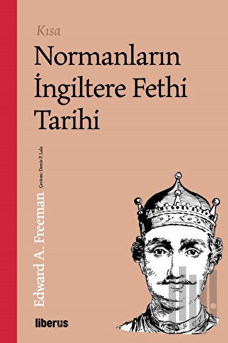 Kısa Normanların İngiltere Fethi Tarihi | Kitap Ambarı