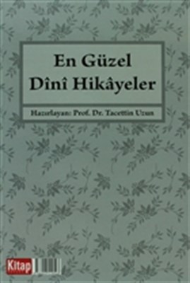 En Güzel Dini Hikayeler | Kitap Ambarı