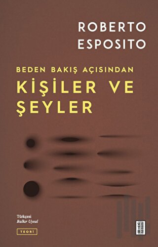 Kişiler ve Şeyler | Kitap Ambarı