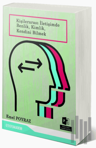 Kişilerarası İletişimde Benlik, Kimlik, Kendini Bilmek | Kitap Ambarı