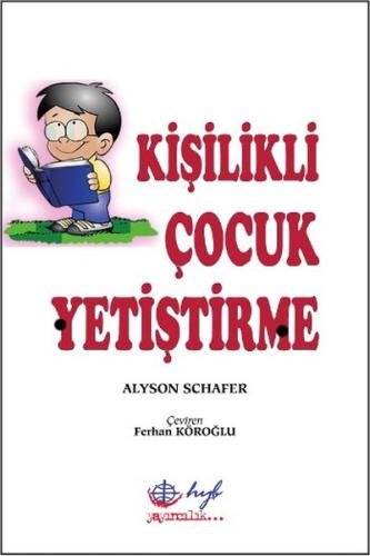 Kişilikli Çocuk Yetiştirme | Kitap Ambarı