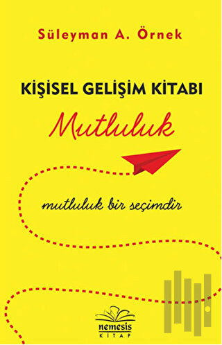 Kişisel Gelişim Kitabı - Mutluluk | Kitap Ambarı