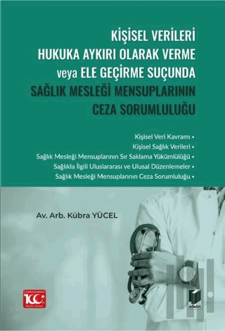 Kişisel Verileri Hukuka Aykırı Olarak Verme veya Ele Geçirme Suçunda S