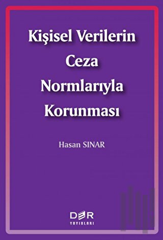 Kişisel Verilerin Ceza Normlarıyla Korunması | Kitap Ambarı