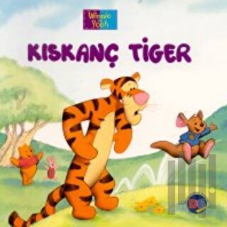 Kıskanç Tiger Winnie The Pooh | Kitap Ambarı