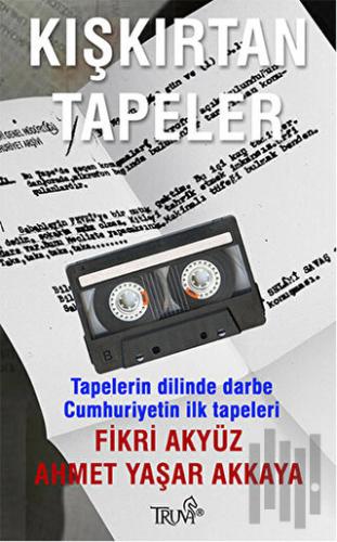 Kışkırtan Tapeler | Kitap Ambarı