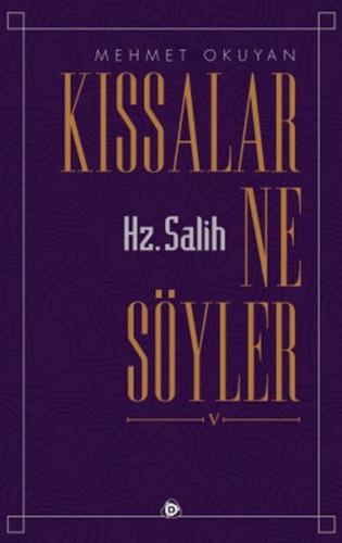 Kıssalar Ne Söyler Hz. Salih | Kitap Ambarı