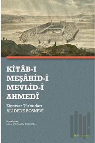 Kitab-ı Meşahid-i Mevlid-i Ahmedi | Kitap Ambarı