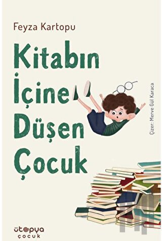 Kitabın İçine Düşen Çocuk | Kitap Ambarı