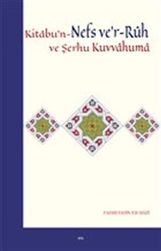 Kitabu'n-Nefs ve'r-Ruh ve Şerhu Kuvvahuma | Kitap Ambarı