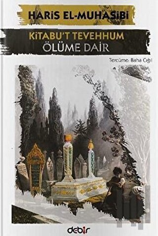 Kitabu't Tevehhum - Ölüme Dair | Kitap Ambarı