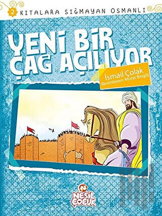 Kıtalara Sığmayan Osmanlı: 2 / Yeni Bir Çağ Açılıyor | Kitap Ambarı