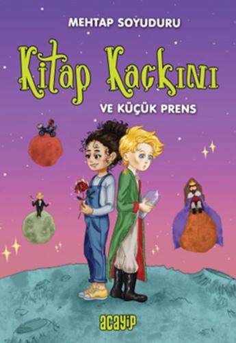 Kitap Kaçkını ve Küçük Prens | Kitap Ambarı