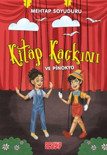 Kitap Kaçkını ve Pinokyo | Kitap Ambarı