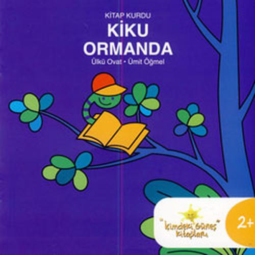 Kitap Kurdu Kiku Ormanda | Kitap Ambarı