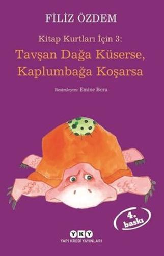 Tavşan Dağa Küserse, Kaplumbağa Koşarsa | Kitap Ambarı