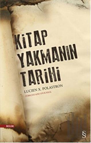 Kitap Yakmanın Tarihi | Kitap Ambarı